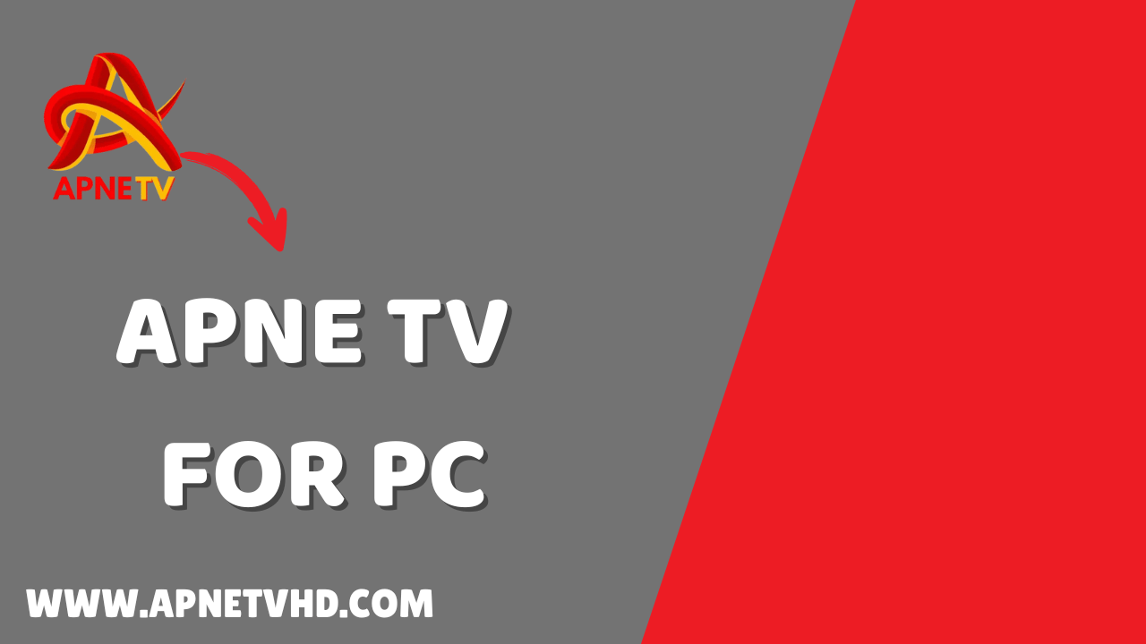 Apne TV For PC